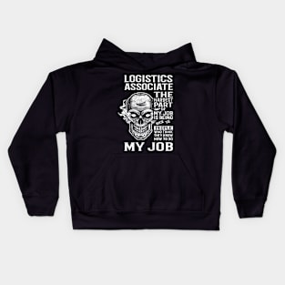 Logistics Associate T Shirt - The Hardest Part Gift Item Tee Kids Hoodie